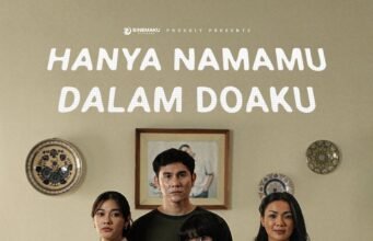 “Hanya Namamu dalam Doaku” – Drama Keluarga Menyentuh dari Sinemaku Pictures
