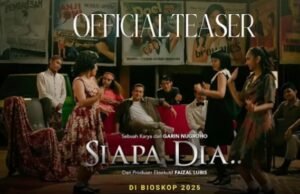 Film Musikal Karya Pertama Garin Nugroho “Siapa Dia” Batal rilis, Kenapa?