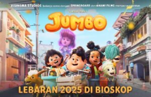 “Jumbo”: Sebuah Cerita tentang Keberanian, Empati, dan Pemberdayaan Diri