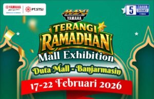 Yamaha Gelar “Terangi Ramadhan” di Duta Mall Banjarmasin: Promo Hemat Hingga Belasan Juta Rupiah! Yamaha Gelar “Terangi Ramadhan” di Duta Mall Banjarmasin: Promo Hemat Hingga Belasan Juta Rupiah!